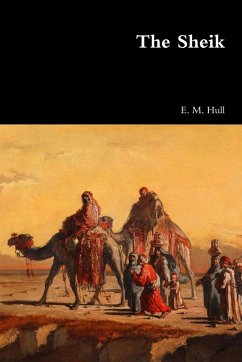 The Sheik - Hull, E. M.