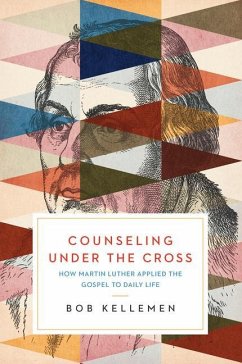 Counseling Under the Cross - Kellemen, Bob