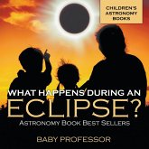 What Happens During An Eclipse? Astronomy Book Best Sellers   Children's Astronomy Books