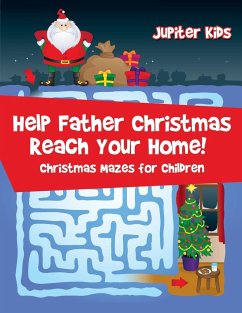 Help Father Christmas Reach Your Home! - Jupiter Kids