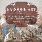 Baroque Art - Art History Book for Children   Children's Arts, Music & Photography Books