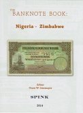 The Banknote Book: Volume 3 - Nigeria Zimbabwe