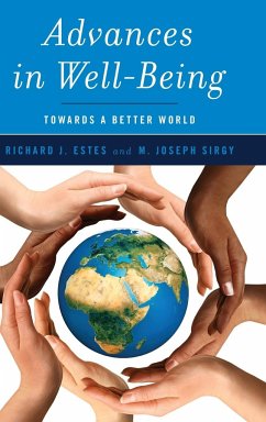 Advances in Well-Being - Estes, Richard J.; Sirgy, M. Joseph