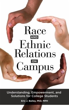 Race and Ethnic Relations on Campus - Bailey, Eric