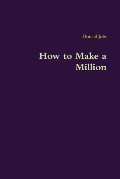 How to Make a Million - Jobs, Donald