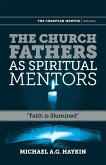 The Church Fathers as Spiritual Mentors