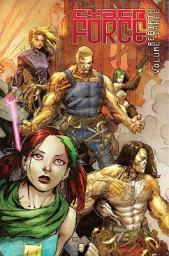 Cyber Force: Rebirth Volume 3 - Silvestri, Marc; Hawkins, Matt; Hill, Bryan