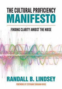 The Cultural Proficiency Manifesto - Lindsey, Randall B.