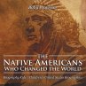 The Native Americans Who Changed the... - Bild 1