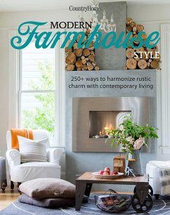 Modern Farmhouse Style - Life, Living The Country