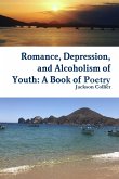 Romance, Depression, and Alcoholism of Youth