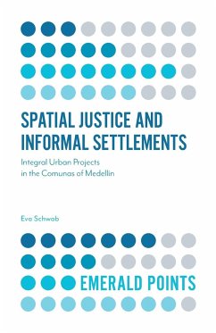 Spatial Justice and Informal Settlements - Schwab, Eva