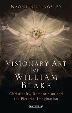 The Visionary Art of William Blake - Billingsley, Naomi