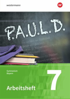 Cover P.A.U.L. D. (Paul) 7. Arbeitsheft. Gymnasien in Bayern