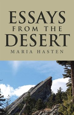 Essays from the Desert - Hasten, Maria