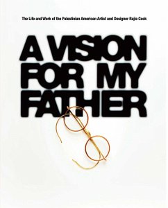 A Vision for My Father - Cook, Rajie