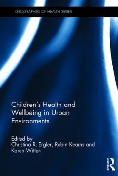 Children's Health and Wellbeing in Urban Environments