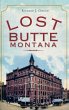 Lost Butte, Montana - Bild 1