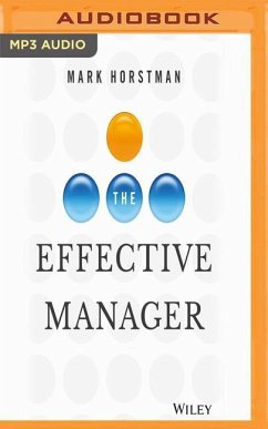 The Effective Manager - Horstman, Mark