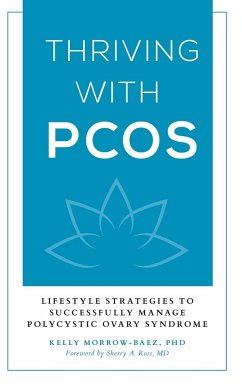 Thriving with PCOS - Morrow-Baez, Kelly