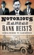 Notorious Kansas Bank Heists - Bild 1