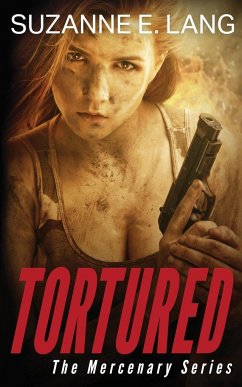 Tortured - Lang, Suzanne E.