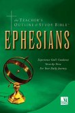 The Teacher's Outline & Study Bible: Ephesians