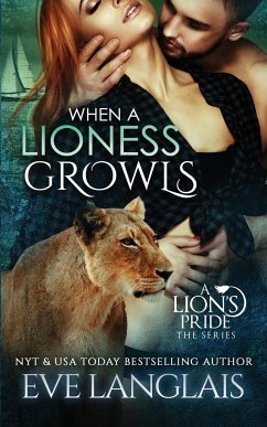 When A Lioness Growls - Langlais, Eve