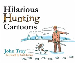 Hilarious Hunting Cartoons - Troy, John