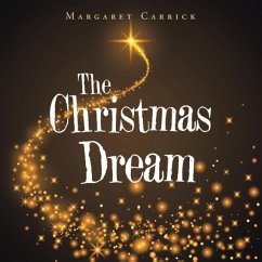 The Christmas Dream - Carrick, Margaret