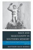 Race and Masculinity in Southern Memory