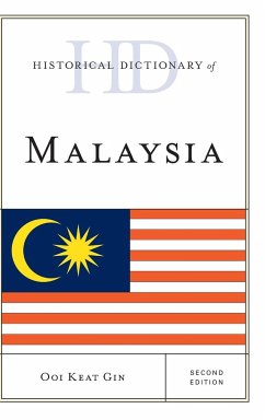 Historical Dictionary of Malaysia, Second Edition - Keat Gin, Ooi