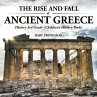 The Rise and Fall of Ancient Greece -... - Bild 1