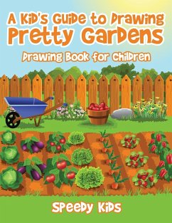 A Kid's Guide to Drawing Pretty Gardens