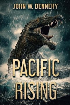 Pacific Rising - Dennehy, John W.