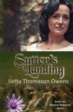 Sutter's Landing - Owens, Betty Thomason