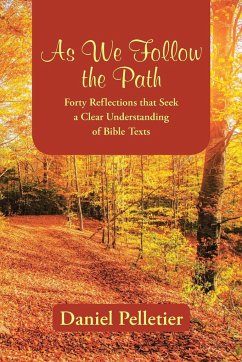 As We Follow the Path - Pelletier, Daniel