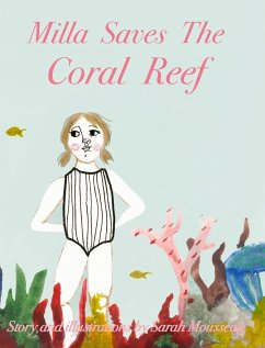 Milla Saves The Coral Reef - Mousseau, Sarah