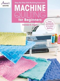 Machine Quilting for Beginners - Vagts, Carolyn