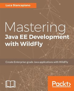 Mastering Java EE Development with WildFly - Stancapiano, Luca