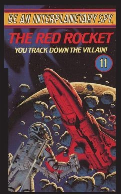 Be An Interplanetary Spy: The Red Rocket - McEvoy, Seth