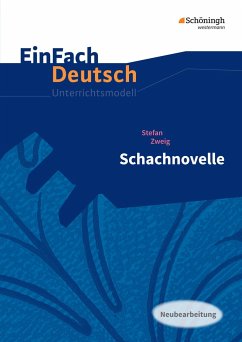 Schachnovelle. EinFach Deutsch Unterrichtsmodelle - Zweig, Stefan; Volk, Stefan