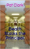 Death Stalks the Principal (eBook, ePUB)