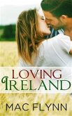 Loving Ireland: Loving Places, Book 1 (Contemporary Romantic Comedy) (eBook, ePUB)