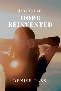 31 Days of Hope Reinvented - Pass, Denise