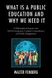 What Is a Public Education and Why We... - Bild 1