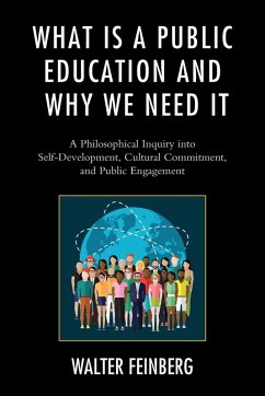 What Is a Public Education and Why We Need It - Feinberg, Walter