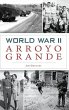 World War II Arroyo Grande - Bild 1