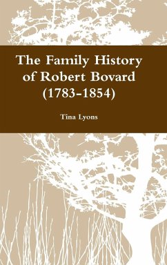 The Family History of Robert Bovard (1783-1854) - Lyons, Tina