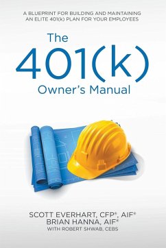 The 401(k) Owner's Manual - S. Everhart; B. Hanna